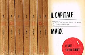 Il Capitale. Critica all'economia politica vol.I/2, I/3, II/1, II/2, III/1, III/2, III/3 Critica ...