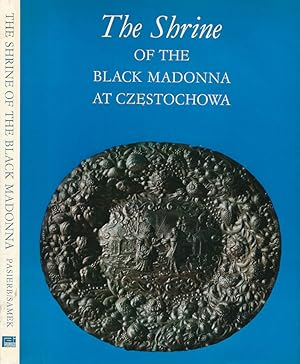 Seller image for The Shrine of the Black Madonna at Czestochowa for sale by Biblioteca di Babele