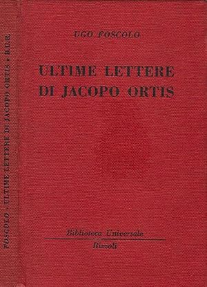 Immagine del venditore per ULTIME LETTERE DI JACOPO ORTIS venduto da Biblioteca di Babele