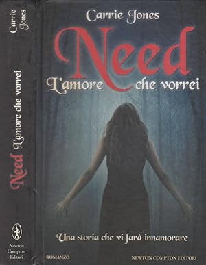 Seller image for Need l'amore che vorrei for sale by Biblioteca di Babele