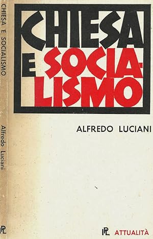 Bild des Verkufers fr Chiesa e socialismo zum Verkauf von Biblioteca di Babele