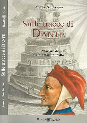 Bild des Verkufers fr Sulle tracce di Dante zum Verkauf von Biblioteca di Babele