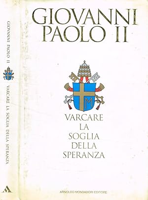 Varcare la soglia della speranza