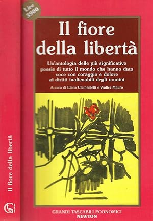 Bild des Verkufers fr Il fiore della libert zum Verkauf von Biblioteca di Babele