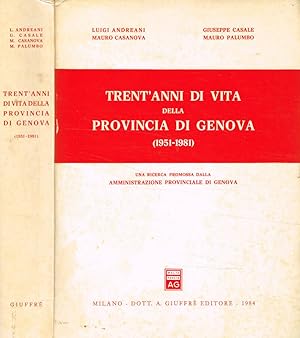 Immagine del venditore per Trent'anni di vita della Provincia di Genova (1951-1981) venduto da Biblioteca di Babele