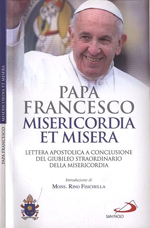 Bild des Verkufers fr Misericordia et misera Lettera apostolica a conclusione del Giubileo straordinario della Misericordia zum Verkauf von Biblioteca di Babele