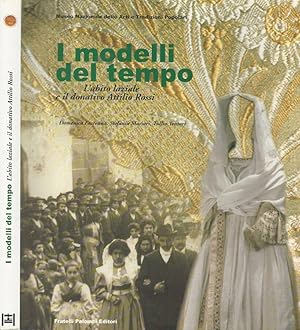 Image du vendeur pour I modelli del tempo L'abito laziale e il donativo Attilio Rossi mis en vente par Biblioteca di Babele