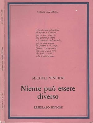 Seller image for Niente pu essere diverso for sale by Biblioteca di Babele