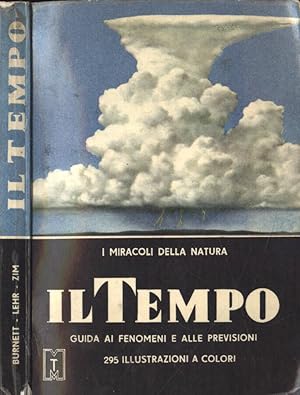 Imagen del vendedor de Il tempo Guida ai fenomeni e alle previsioni a la venta por Biblioteca di Babele