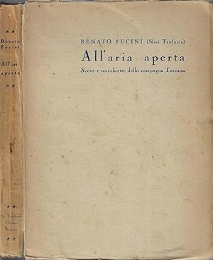 Imagen del vendedor de All'aria aperta Scene e macchiette della campagna Toscana a la venta por Biblioteca di Babele