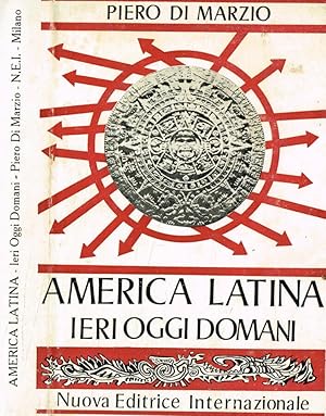 Bild des Verkufers fr America Latina ieri oggi domani zum Verkauf von Biblioteca di Babele