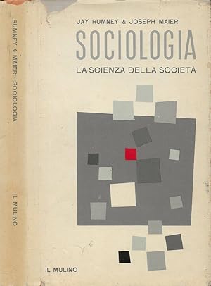 Bild des Verkufers fr Sociologia La scienza della societ zum Verkauf von Biblioteca di Babele