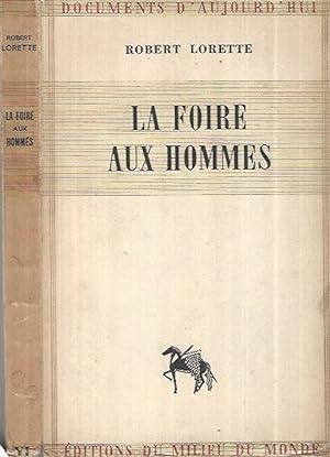 Immagine del venditore per La foire aux hommes venduto da Biblioteca di Babele