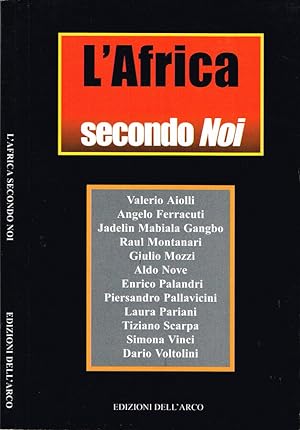 Bild des Verkufers fr L'Africa secondo Noi zum Verkauf von Biblioteca di Babele