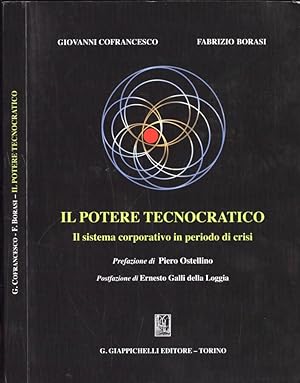 Seller image for Il potere tecnocratico Il sistema corporativo in periodo di crisi for sale by Biblioteca di Babele