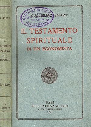 Bild des Verkufers fr Il testamento spirituale di un economista Con cenni biografici di Tommaso Johnes zum Verkauf von Biblioteca di Babele