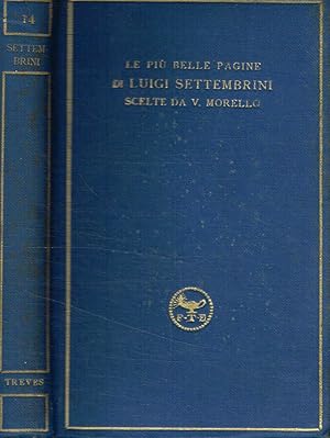 Bild des Verkufers fr Le pi belle pagine di Luigi Settembrini zum Verkauf von Biblioteca di Babele