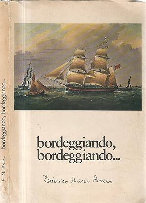 Imagen del vendedor de Bordeggiando, Bordeggiando . a la venta por Biblioteca di Babele