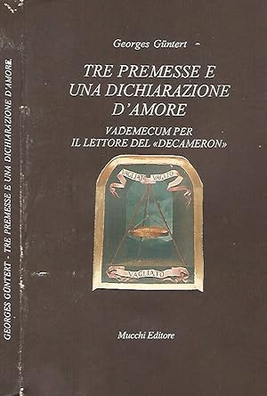 Bild des Verkufers fr Tre premesse e una dichiarazione d'amore Vademecum per il lettore del " Decameron" zum Verkauf von Biblioteca di Babele