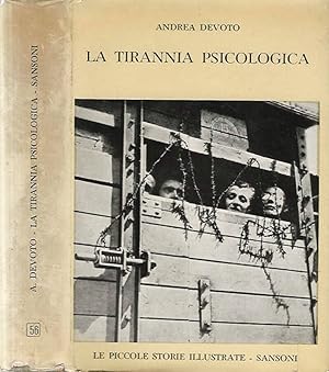 Bild des Verkufers fr La tirannia psicologica Studio di psicologia politica zum Verkauf von Biblioteca di Babele