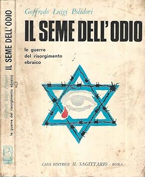Seller image for Il seme dell'odio Le guerre del Risorgimento ebraico for sale by Biblioteca di Babele