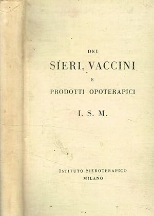 Immagine del venditore per Dei sieri, vaccini e prodotti opoterapici I.S.M. venduto da Biblioteca di Babele