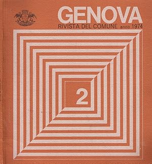 Imagen del vendedor de Genova. Rivista mensile del Comune anno 54 numero 2, febbraio 1974 a la venta por Biblioteca di Babele