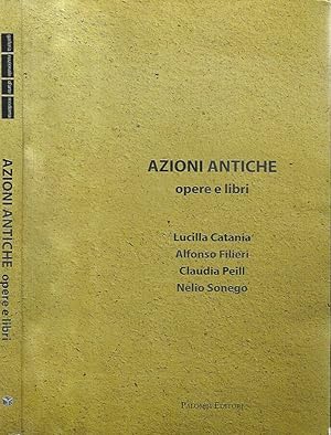 Seller image for Galleria Nazionale D'Arte Moderna - Azioni Antiche. Opere e libri for sale by Biblioteca di Babele