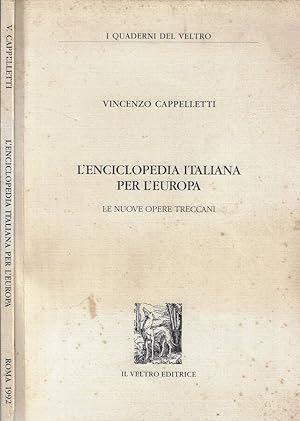 Bild des Verkufers fr l'enciclopedia italiana per l'Europa Le nuove opere Treccani zum Verkauf von Biblioteca di Babele