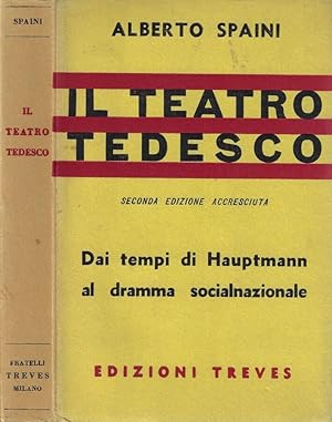 Bild des Verkufers fr Il teatro tedesco Dai tempi di Hauptmann al dramma socialnazionale zum Verkauf von Biblioteca di Babele