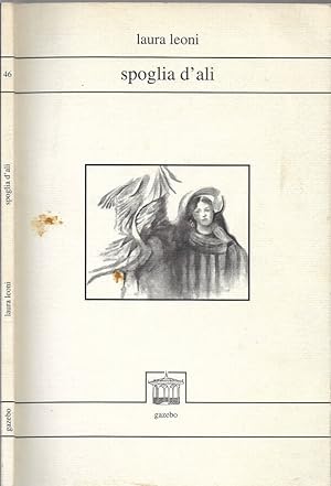 Immagine del venditore per Spoglia d'ali venduto da Biblioteca di Babele