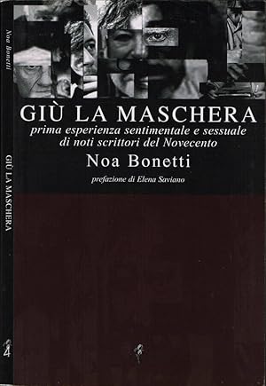 Imagen del vendedor de Gi la maschera prima esperienza sentimentale e sessuale di noti scrittori del Novecento a la venta por Biblioteca di Babele