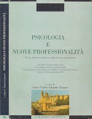 Seller image for Psicologia e nuove professionalit Prime riflessioni all'avvio della riforma universitaria for sale by Biblioteca di Babele