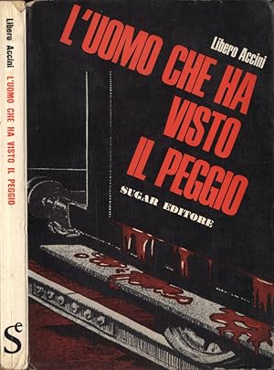 Seller image for L' uomo che ha visto il peggio for sale by Biblioteca di Babele