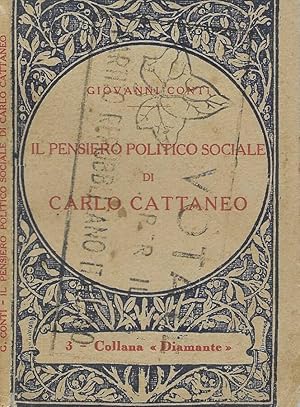 Bild des Verkufers fr Il pensiero politico sociale di Carlo Cattaneo zum Verkauf von Biblioteca di Babele