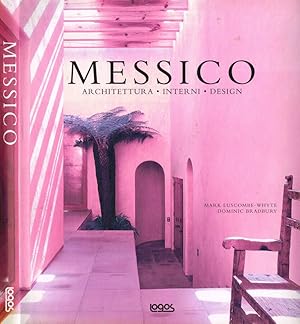 Seller image for Messico. Architettura-Interni-Design for sale by Biblioteca di Babele