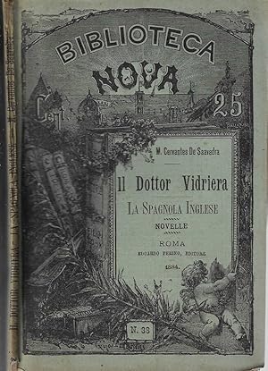 Bild des Verkufers fr Il Dottor Vidriera La spagnola inglese zum Verkauf von Biblioteca di Babele