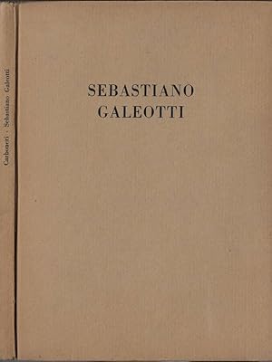 Bild des Verkufers fr Sebastiano Galeotti zum Verkauf von Biblioteca di Babele