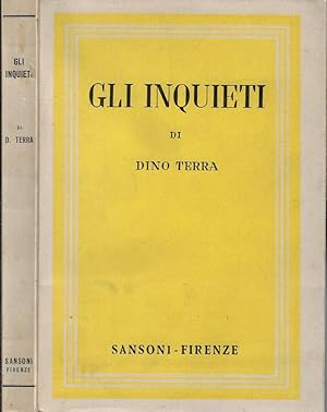 Bild des Verkufers fr Gli inquieti zum Verkauf von Biblioteca di Babele