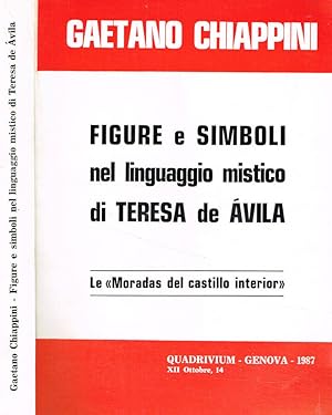 Bild des Verkufers fr Figure e simboli nel linguaggio mistico di Teresa de Avila Le Moradas del castillo interior zum Verkauf von Biblioteca di Babele