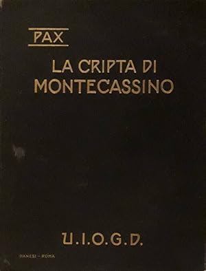 Pax. La Cripta di Montecassino