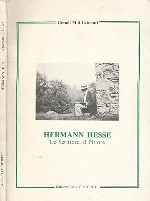 Bild des Verkufers fr Herman Hesse. Lo Scrittore, il Pittore zum Verkauf von Biblioteca di Babele