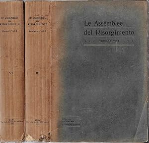 La assemblee del Risorgimento Vol III, VI Toscana Vol I ? Roma Vol I