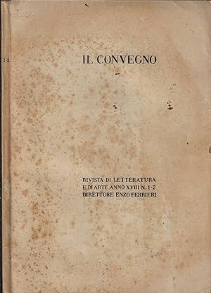 Seller image for Il convegno Anno XVIII N. 1-2 Rivista di letteratura e di arte for sale by Biblioteca di Babele
