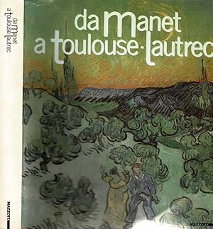 Bild des Verkufers fr Da Manet a Toulouse-Lautrec Impressionisti e postimpressionisti dal Museu de Arte di San Paolo del Brasile zum Verkauf von Biblioteca di Babele