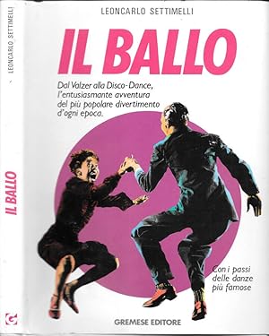 Bild des Verkufers fr Il ballo. zum Verkauf von Biblioteca di Babele