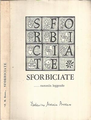 Imagen del vendedor de Sforbiciate . cammin legendo a la venta por Biblioteca di Babele