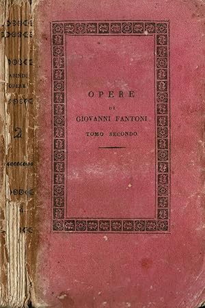 Bild des Verkufers fr Opere di Giovanni Fantoni Fra gli Arcadi Labindo zum Verkauf von Biblioteca di Babele