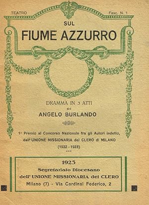 Imagen del vendedor de Sul fiume azzurro Dramma in 3 atti a la venta por Biblioteca di Babele