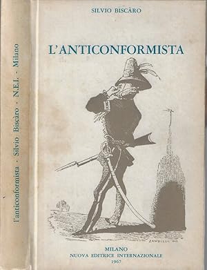 Imagen del vendedor de L'anticonformista a la venta por Biblioteca di Babele